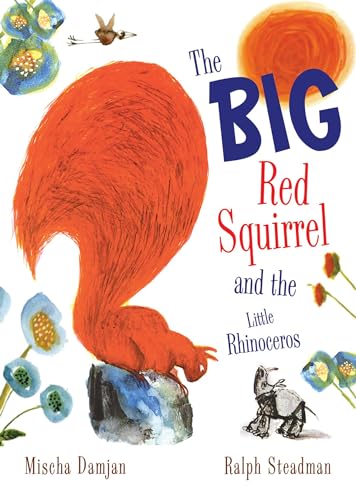 (Hardcover) The Big Red Squirrel and the Little Rhinoceros - Hardcover