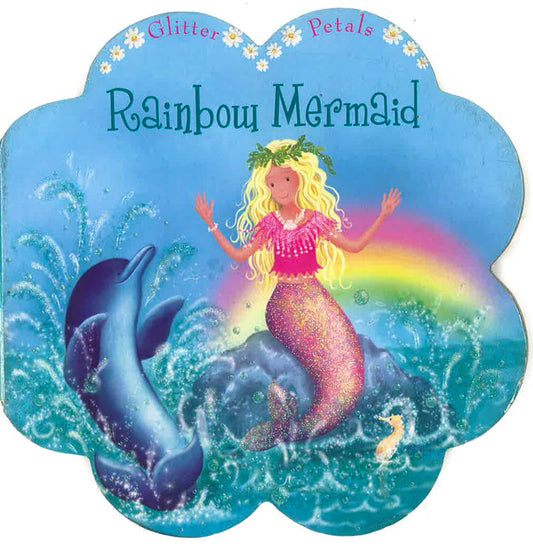 (Board Book) Glitter Petals: Rainbow Mermaid
