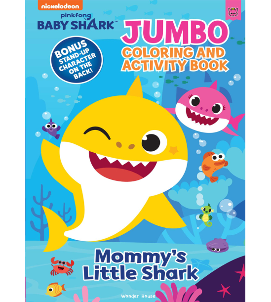 Pinkfong Baby Shark - Mommys Little Shark : Jumbo Coloring and Activity Book