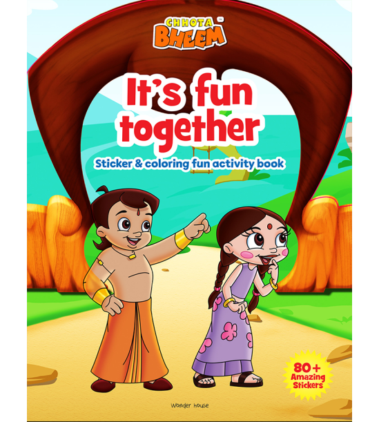 Chhota Bheem - Its Fun Together : Sticker And Coloring Fun Activity Book