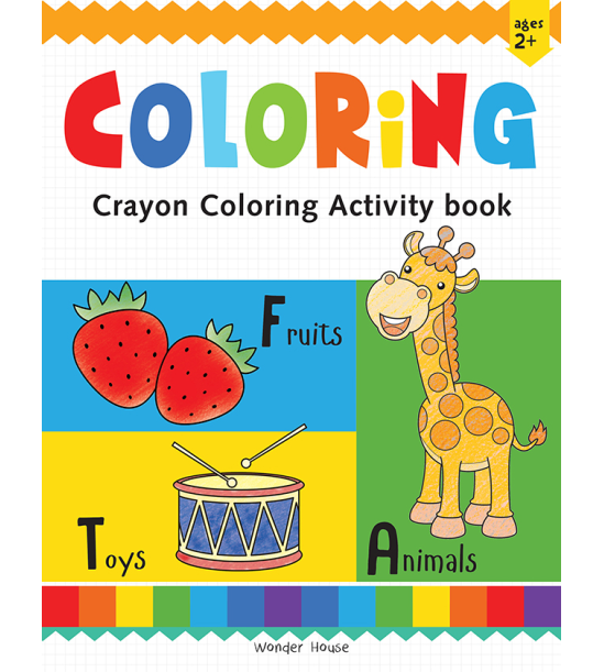 Preschool Activity Book: Coloring - Crayon Fun Activity Book For Kids