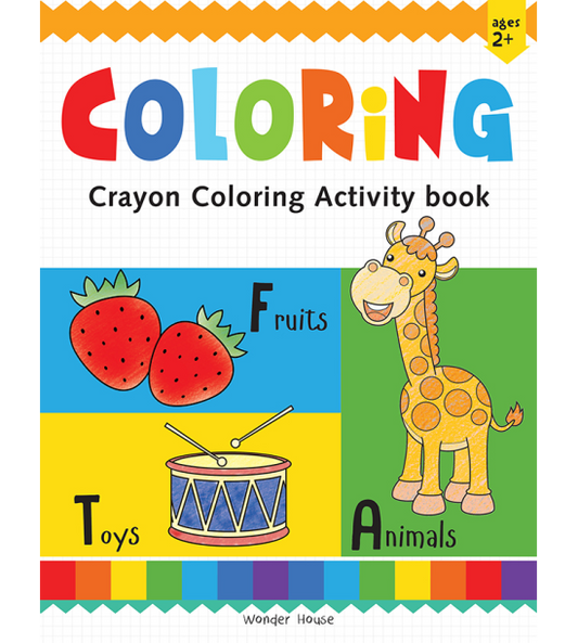 Preschool Activity Book: Coloring - Crayon Fun Activity Book For Kids