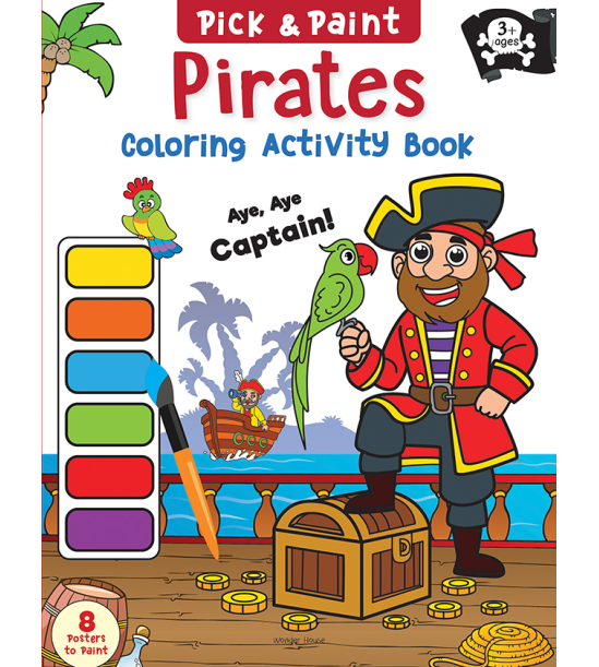Pick and Paint Coloring Activity Book For Kids: Pirates
