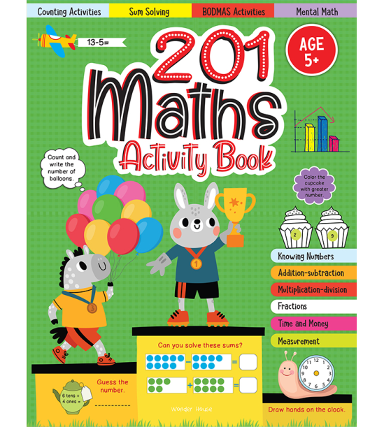 201 Maths Activity Book - Fun Activities and Math Exercises For Children: Knowing Numbers, Addition-