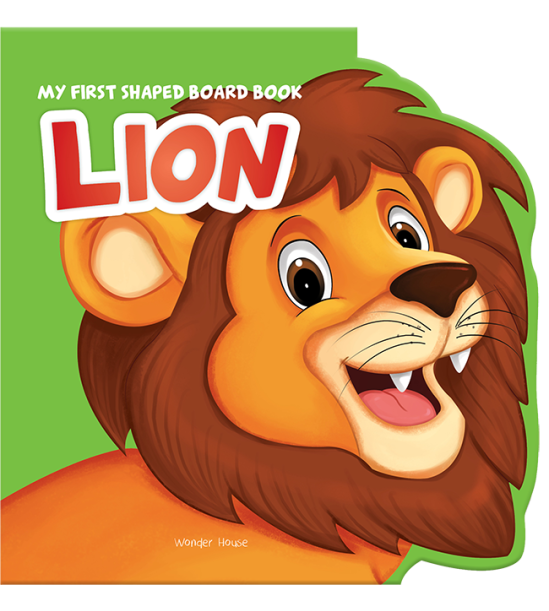 My First Shaped Board Book: Illustrated Lion - Animal Picture Book for Kids Age 2+ Board book