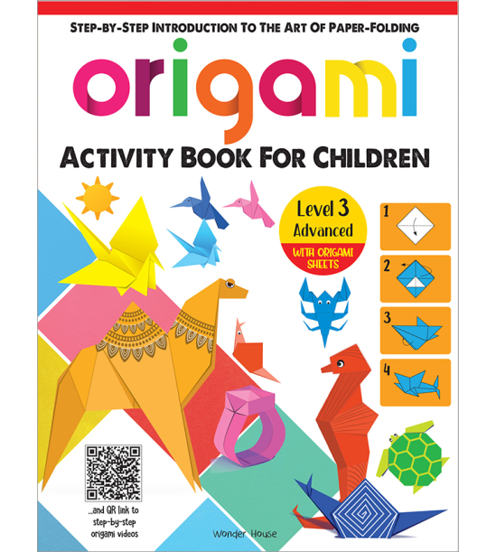 Step by Step Introduction to Art of Paper Folding Origami Activity book for children - Level 3 Advan