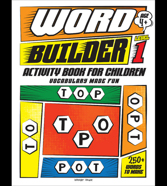 Word Builder Activity Book For Children - Make Meaningful Words With The Given Letters - Level 1