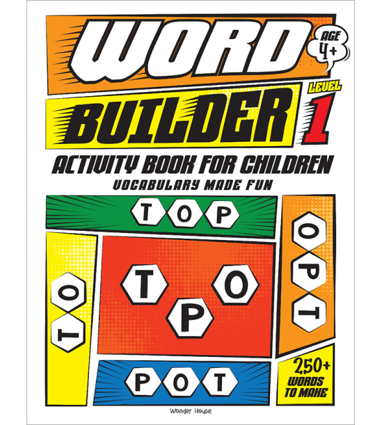 Word Builder Activity Book For Children - Make Meaningful Words With The Given Letters - Level 1
