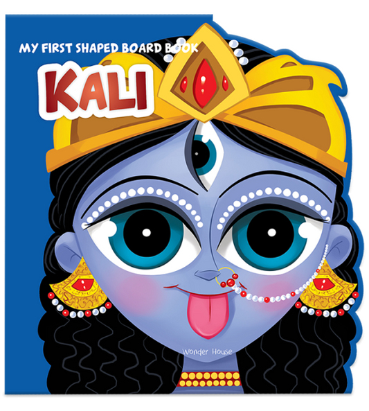 My First Shaped Board Book: Illustrated Kali Hindu Mythology Picture Book for Kids Age 2+ (Indian Go