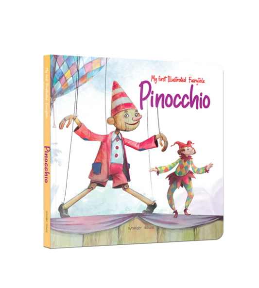 My first Illustrated Fairytale Board Book - Pinocchio Board Book