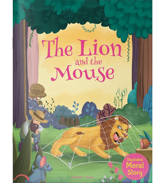 Illustrated Moral Story: The Lion and the Mouse