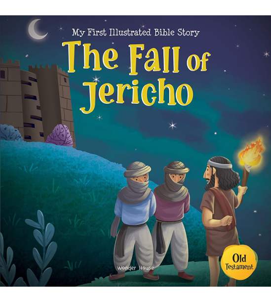 My First Illustrated Bible Story: The Fall of Jericho