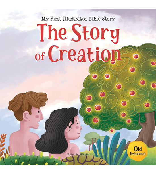 My First illustrated Bible Story: The Story of Creation