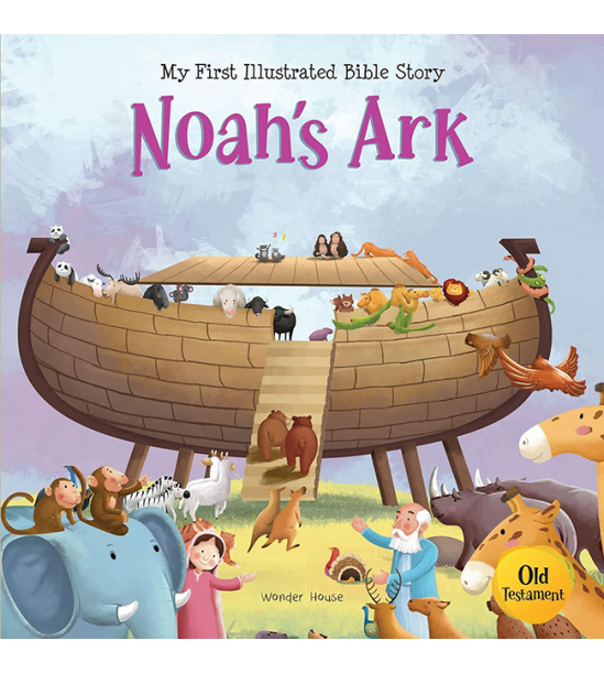 My First illustrated Bible Story: Noah’s Ark