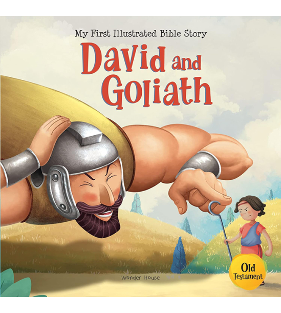 My First Illustrated Bible Story: David and Goliath