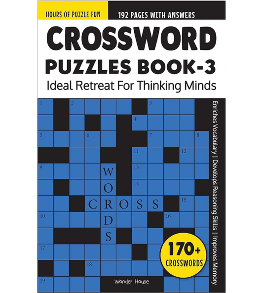 Crossword Puzzles Book 3 : Ideal Retreat For Thinking Minds
