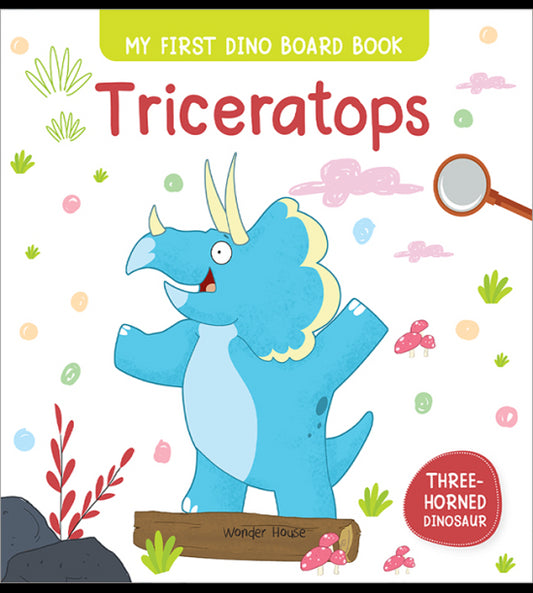 Triceratops : My First Dino Board Book - Illustrated Dino Picture Book for Children
