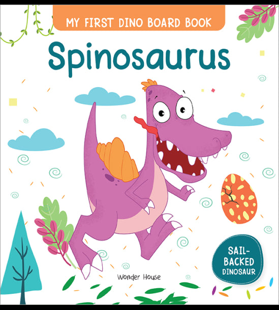 Spinosaurus : My First Dino Board Book - Illustrated Dino Picture Book for Children