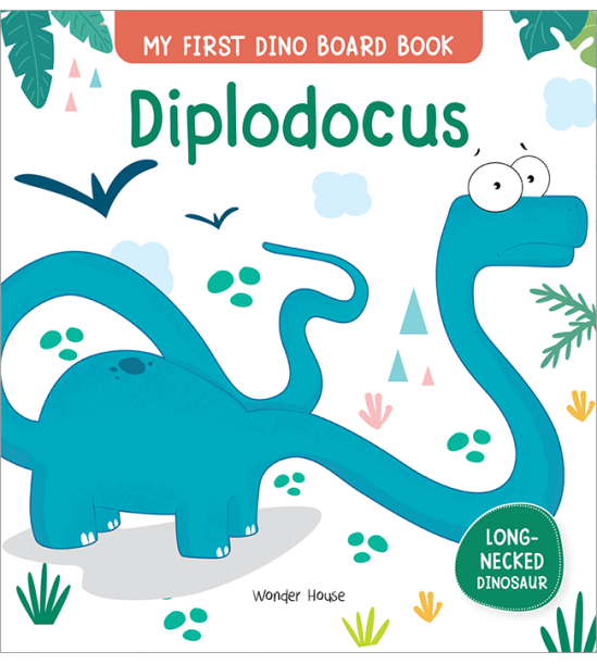 Diplodocus : My First Dino Board Book - Illustrated Dino Picture Book for Children