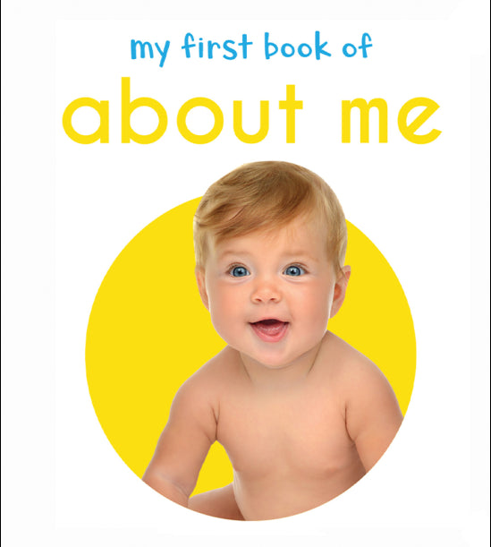 My First Book of About me: First Board Book