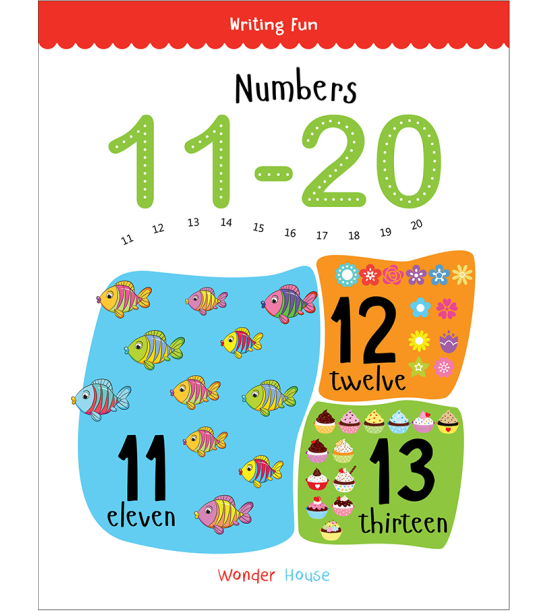 Numbers 11 - 20: Write and practice Numbers 11 to 20