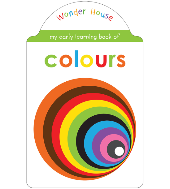 My Early Learning Book of Colours: Attractive Shape Board Books For Kids