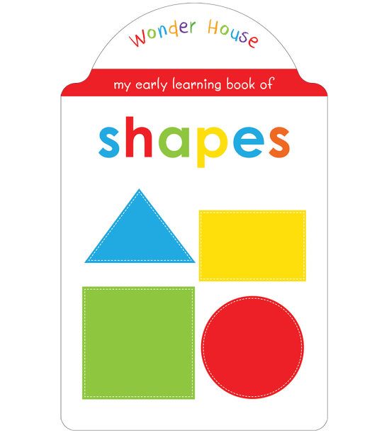 My Early Learning Book of Shapes: Attractive Shape Board Books For Kids