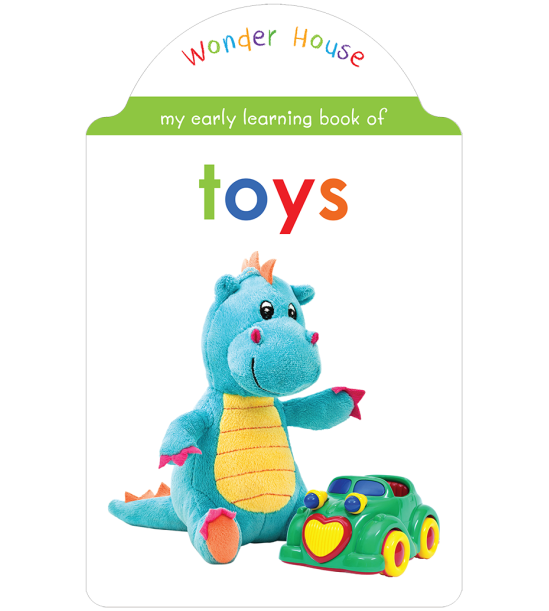 My early learning book of Toys: Attractive Shape Board Books For Kids