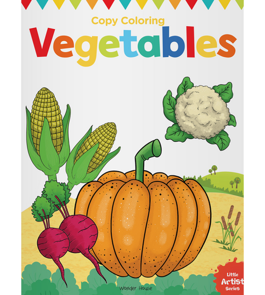 Little Artist Series Vegetables: Copy Colour Books