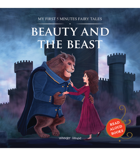 My First 5 Minutes Fairy Tales Beauty And The Beast: Traditional Fairy Tales For Children (Abridged