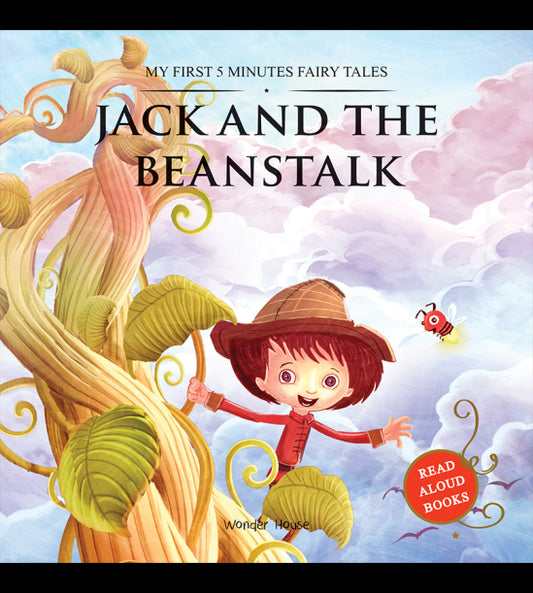 My First 5 Minutes Fairy Tales Jack and the Beanstalk: Traditional Fairy Tales For Children (Abridge