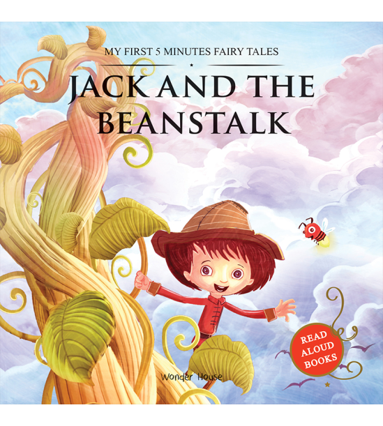 My First 5 Minutes Fairy Tales Jack and the Beanstalk: Traditional Fairy Tales For Children (Abridge