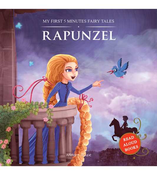 My First 5 Minutes Fairy Tales Rapunzel: Traditional Fairy Tales For Children (Abridged and Retold)