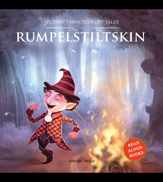 My First 5 Minutes Fairy Tales Rumpelstiltskin: Traditional Fairy Tales For Children (Abridged and R