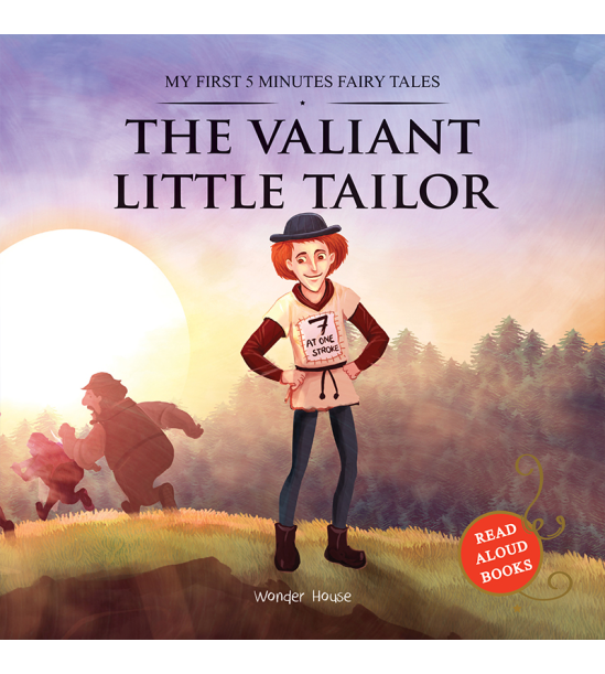 My First 5 Minutes Fairy Tales The Valiant Little Tailor: Traditional Fairy Tales For Children (Abri