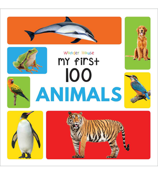 My First 100 Animals : Early Learning  Books for Children