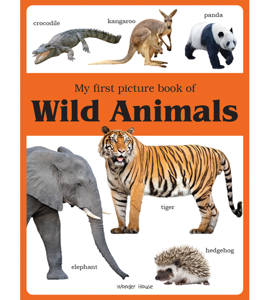 My first picture book of Wild Animals: Picture Books for Children