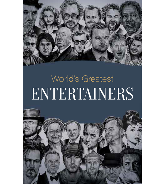 Worlds Greatest Entertainers : Biographies of Inspirational Personalities For Kids