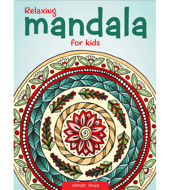 Relaxing Mandala For Kids : Coloring Book To Improve Concentration And Relaxation