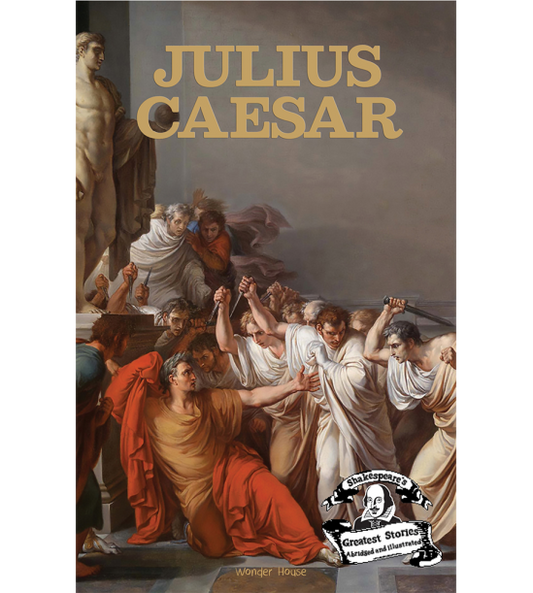 Julius Caesar : Shakespeare’s Greatest Stories For Children (Abridged and Illustrated) With Review Q
