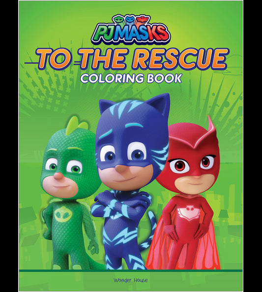 PJ Masks To The Rescue: Coloring Book For Kids