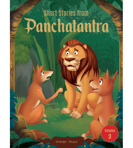 Short Stories From Panchatantra - Volume 3: Abridged Illustrated Stories For Children (With Morals)