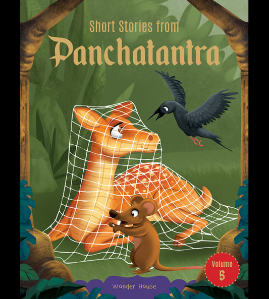 Short Stories From Panchatantra - Volume 5: Abridged Illustrated Stories For Children (With Morals)