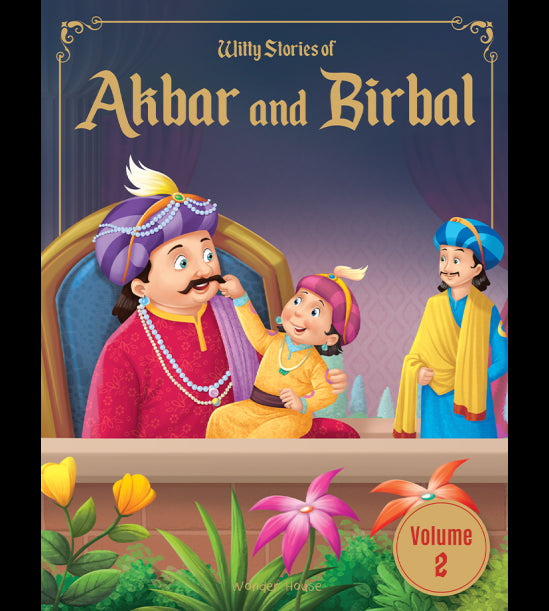 Witty Stories of Akbar and Birbal - Volume 2: Illustrated Humorous Stories For Kids