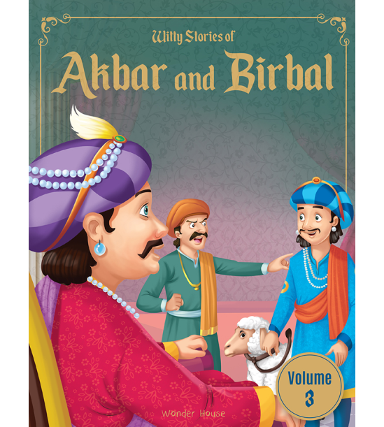 Witty Stories of Akbar and Birbal - Volume 3: Illustrated Humorous Stories For Kids