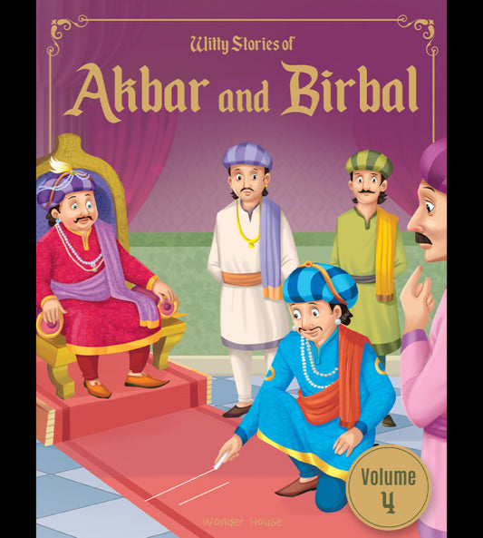 Witty Stories of Akbar and Birbal - Volume 4: Illustrated Humorous Stories For Kids