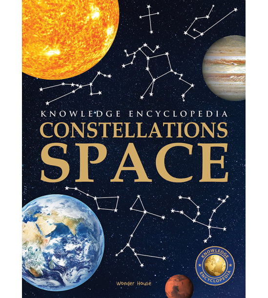 Space - Constellations: Knowledge Encyclopedia For Children