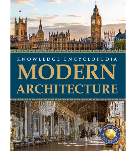 Art & Architecture - Modern Architecture : Knowledge Encyclopedia For Children