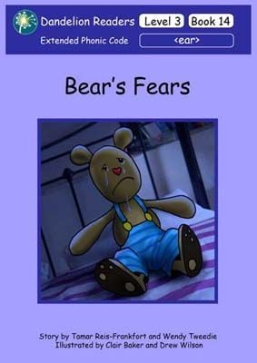 Bear's Fears by Tamar Reis-Frankfort, Wendy Tweedie