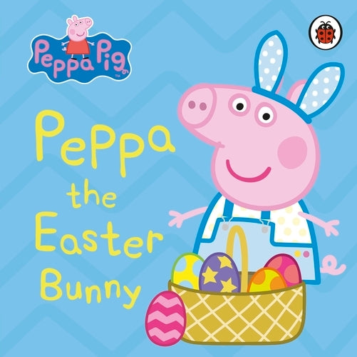 (Board Book) Peppa Pig: Peppa the Easter Bunny